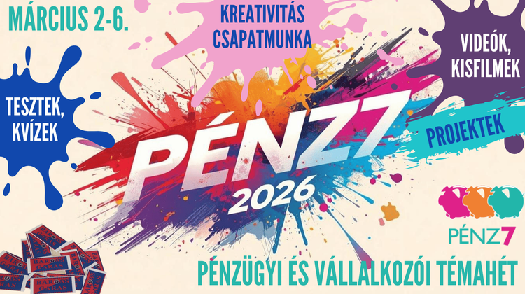 PÉNZ7 - Pénzügyi és Vállalkozói Témahét 