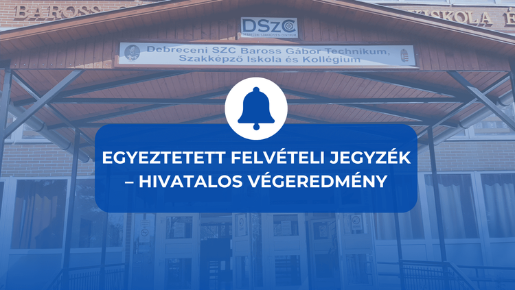 Egyeztetett felvételi jegyzék – hivatalos végeredmény